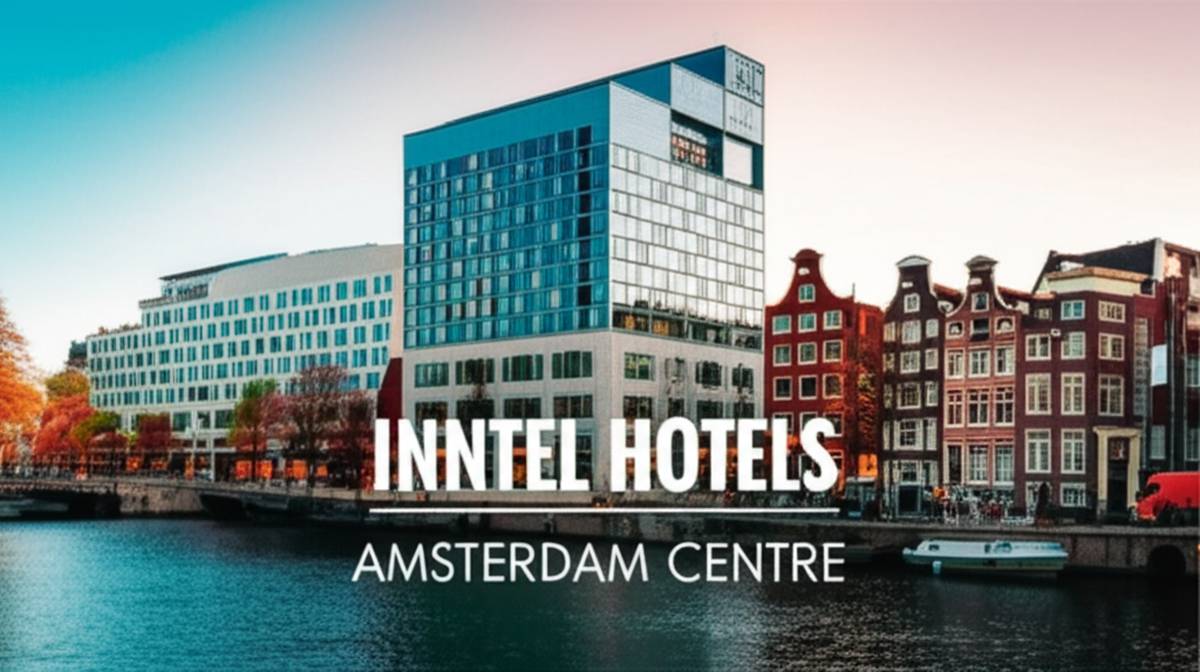 اینتل هتل آمستردام سنتر | رزرو و قیمت Inntel Hotels